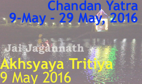 5 May 2016, Akhshaya Tritiya and begin of 21-day Chandan Yatra